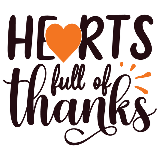 Hearts Full of Thanks DTF Transfer | Thanksgiving Shirt Print | Fall Pumpkin Family Outfit Design | Autumn Boutique Apparel